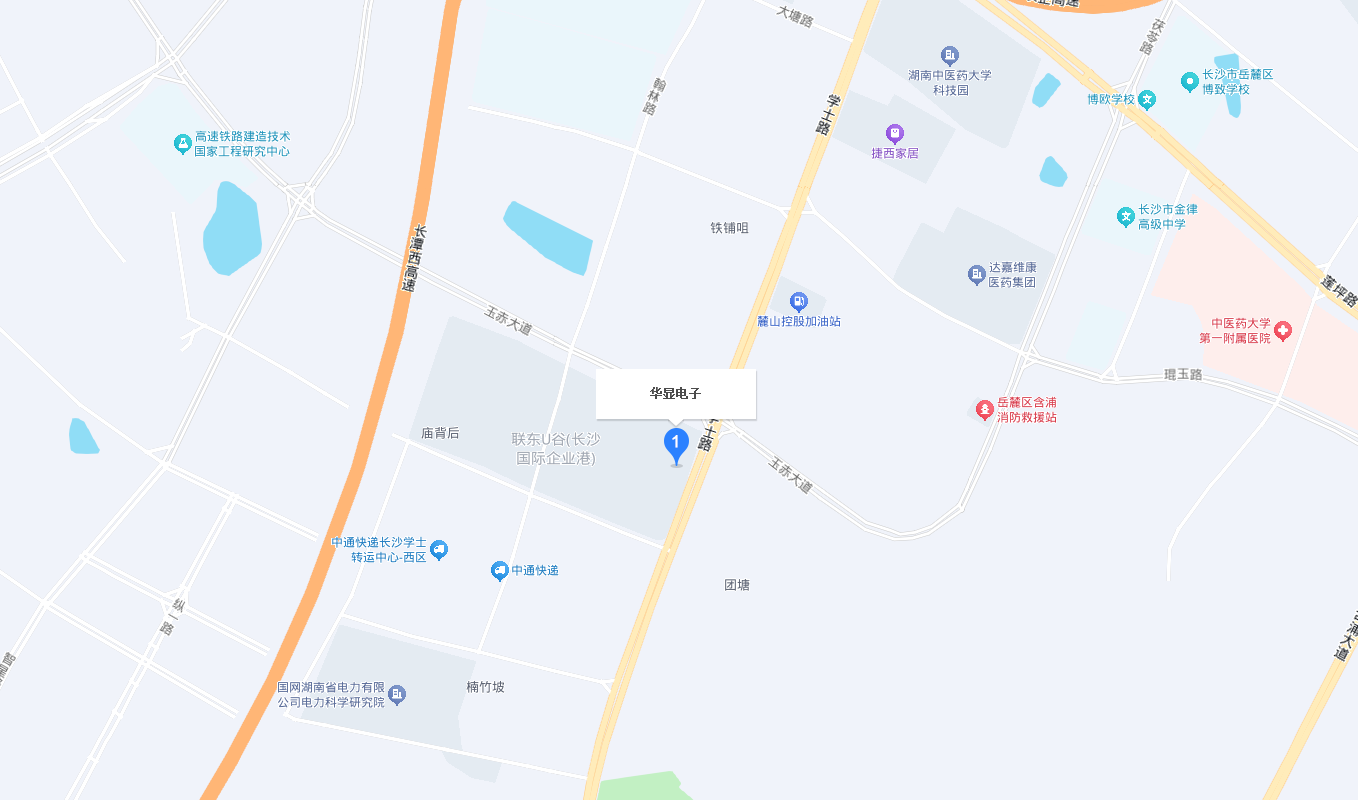 华显电子位于长沙市岳麓区含浦联东U谷的位置地图